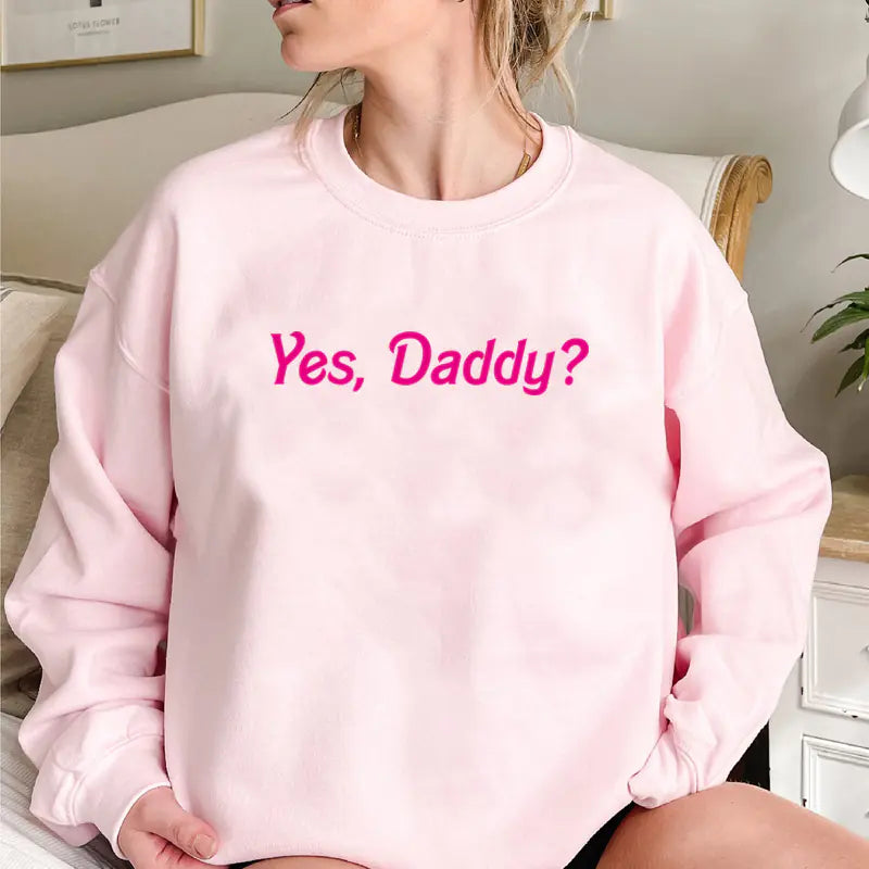 Sudadera “Yes, Daddy?”