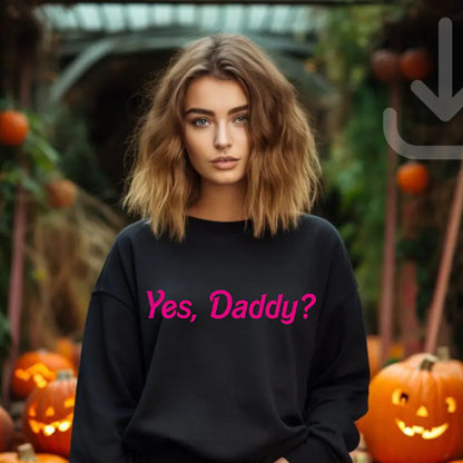 Sudadera “Yes, Daddy?”